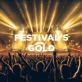 Festival's Gold