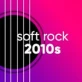 Soft Rock 2010s